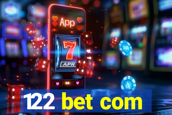 122 bet com